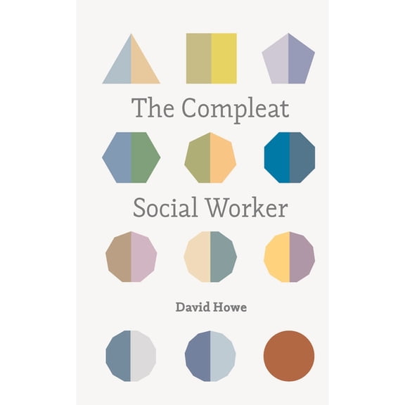 The Compleat Social Worker, (Paperback)