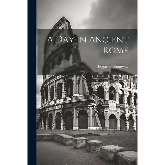 A Day in Ancient Rome (Paperback)