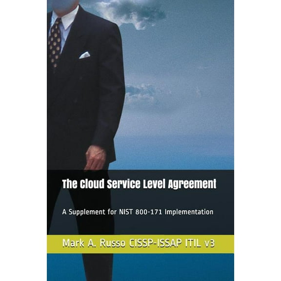 The Cloud Service Level Agreement : A Supplement for Nist 800-171 Implementation (Paperback)