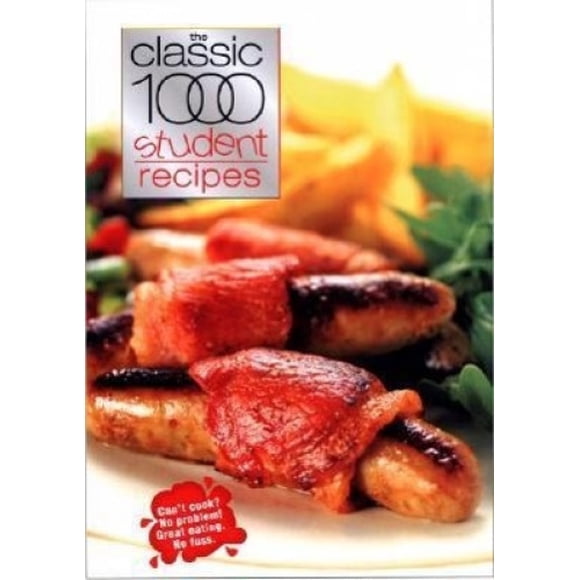 Les 1000 Recettes Classiques pour les Étudiants