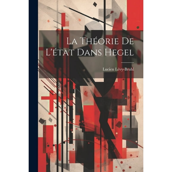 La Théorie De L'état Dans Hegel (Paperback)