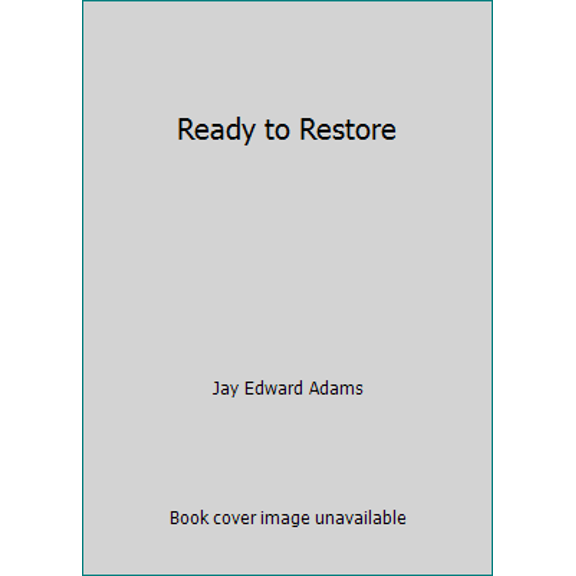 Pre-Owned Ready to Restore (Paperback) 0801001714 9780801001710