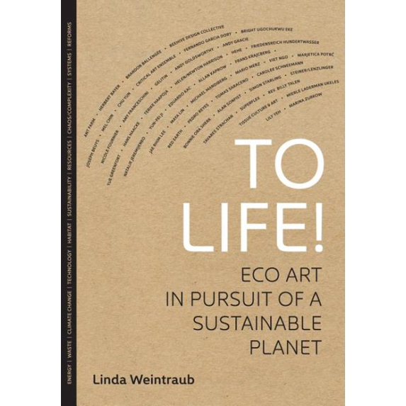 Pre-Owned To Life!: Eco Art in Pursuit of a Sustainable Planet Paperback