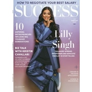 SUCCESS Magazine - July August 2024: Lilly Singh's Innovative Use Of Digital Media, Biz Talk With Kristin Cavallari, 10 Entrepreneurs Influencing The Youth, Habits Of Successful Leaders More!