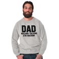 thumbnail image 3 of Dad Walking Talking ATM Machine Funny Men's Crewneck Sweatshirt Brisco Brands M, 3 of 6
