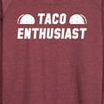 thumbnail image 3 of Instant Message - Taco Enthusiast - Women's Lightweight French Terry Long Sleeve Shirt, 3 of 6