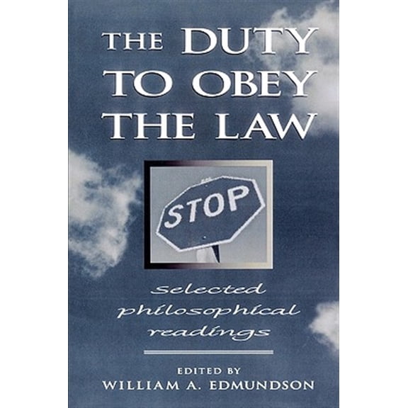 Pre-Owned The Duty to Obey the Law: Selected Philosophical Readings Paperback