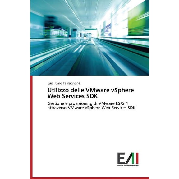 Utilizzo delle VMware vSphere Web Services SDK (Paperback)