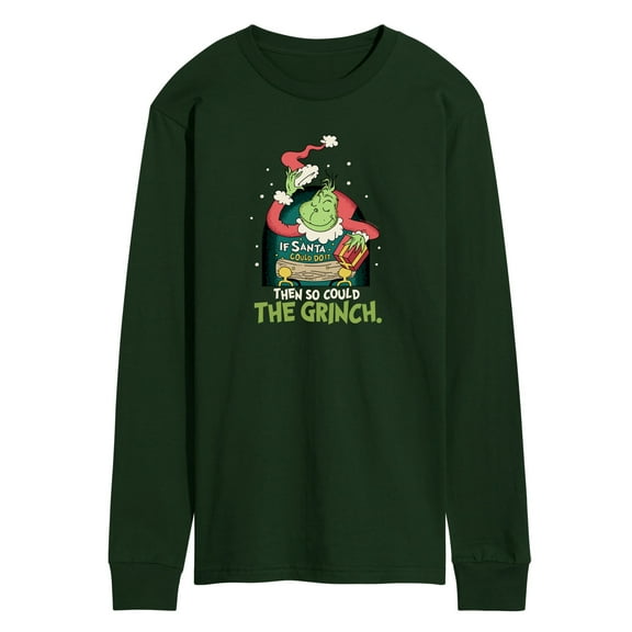 Dr. Seuss The Grinch - Christmas - If Santa Could, Grinch Can Too - Men's Long Sleeve T-Shirt