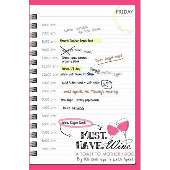 Must. Have. Wine.: A Toast to Motherhood (Paperback)