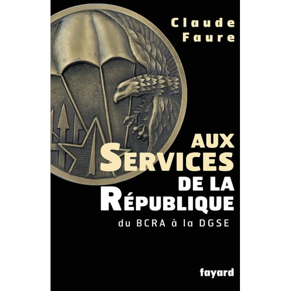 Aux Services de la République, (Paperback)