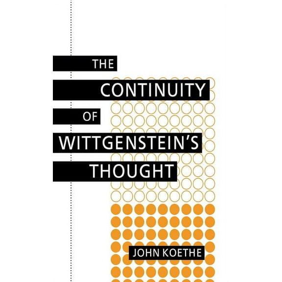 Continuity of Wittgenstein's Thought, (Hardcover)