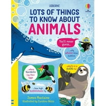 Lots of Things to Know Lots of Things to Know about Animals, (Hardcover)