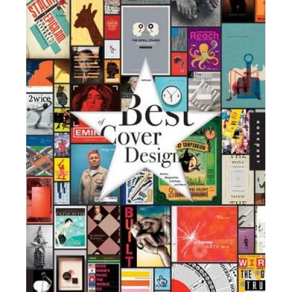 The Best of Cover Design: Books, Magazines, Catalogs, and More