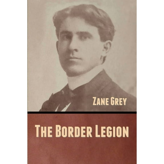 The Border Legion, (Paperback)