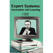 Expert Systems: Uncertainty and Learning, (Hardcover)