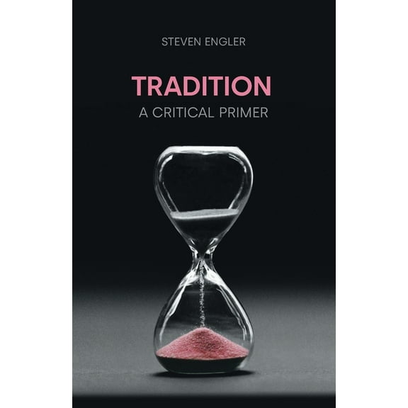 Concepts in the Study of Religion Tradition: A Critical Primer, (Paperback)