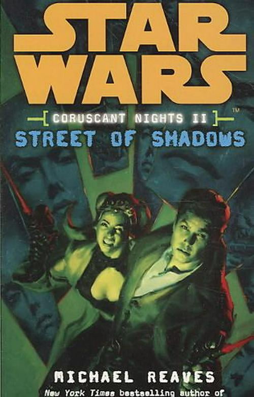 coruscant nights street of shadows