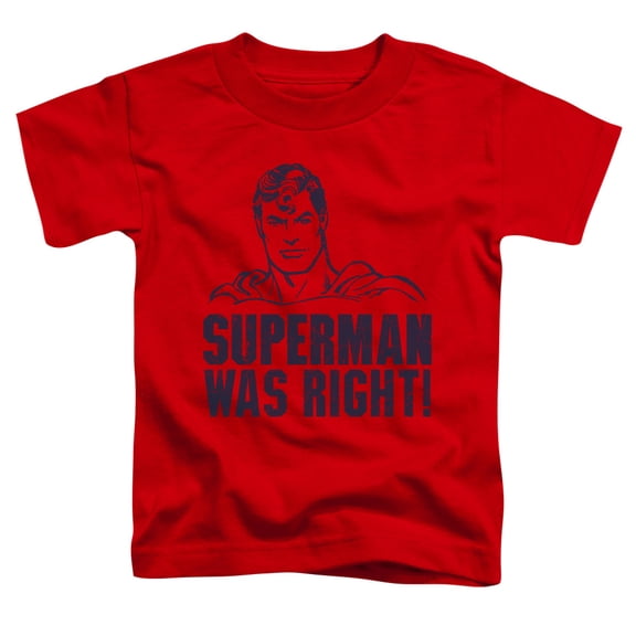 Superman - Was Right - Toddler Short Sleeve Shirt - 4T