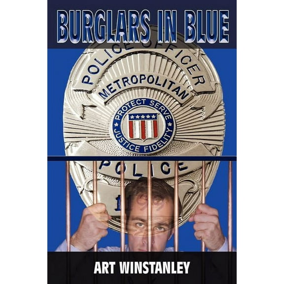 Burglars in Blue (Paperback) by Art Winstanley