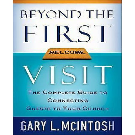 Beyond the First Visit: The Complete Guide to Connecting Guests to Your Church