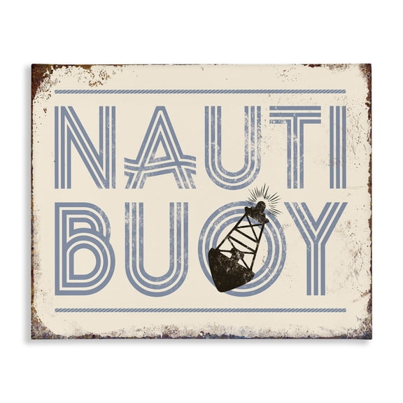 Stupell Industries Traditional Nauti Buoy Funny Ocean Beach Typography Canvas Art, 20 x 16, by JJ Brando