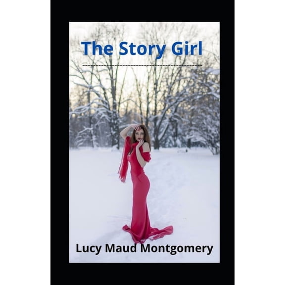 The Story Girl illustrated (Paperback)