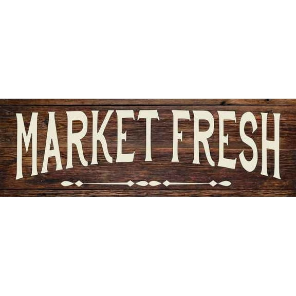 Market Fresh Rustic Looking Wood Sign Wall Décor Gift 6 x 18 Wood Sign B3-06180028052