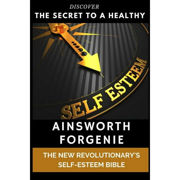 Self Esteem: The New Revolutionary's Self Esteem Bible, (Paperback)