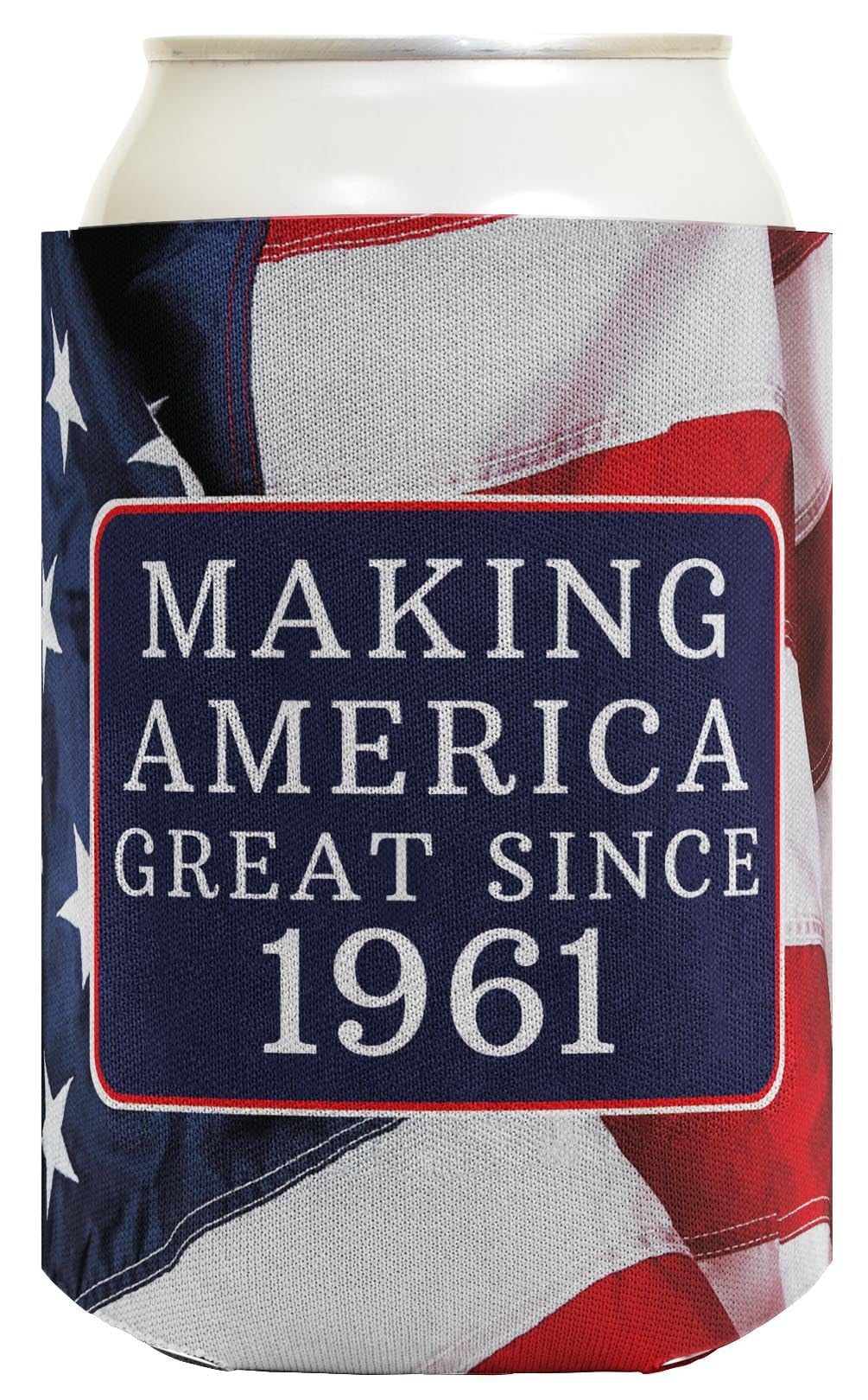 65th Birthday Party Adult Favors Making America Great Since 1961 6-pack Can Coolies Drink Coolers