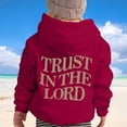 thumbnail image 4 of WRTFVZA Butter Yellow Hoodie Kids, Trust In The Lord Youth Hoodie Oversized Sweatshirt (Big & Tall, Red, 11-12 Years), 4 of 7