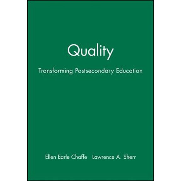Pre-Owned Quality: Transforming Postsecondary Education (J-B ASHE Higher Education Report Series (AEHE)) (Paperback) 1878380168 9781878380166