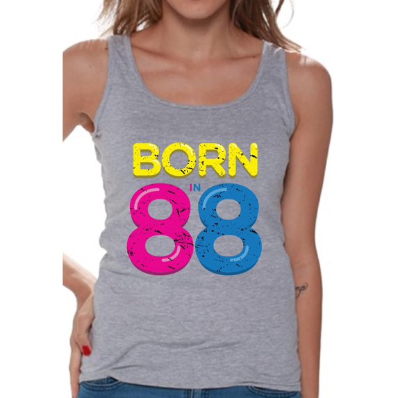 Awkward Styles Born In 88 Tank Top 30th Birthday Party Outfit for Women 30th Birthday Tank Top Funny Thirty Tank Top Womens 30th Tshirt B-Day Party Born in 1988 Funny Birthday Sleeveless Shirt