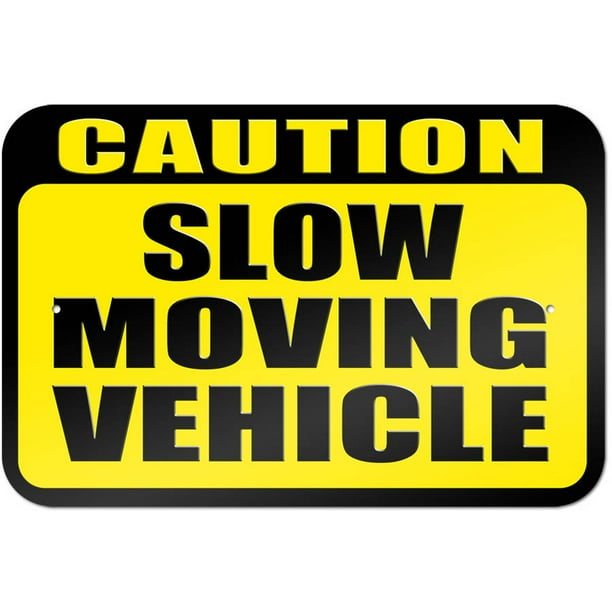 Caution Slow Moving Vehicle Sign