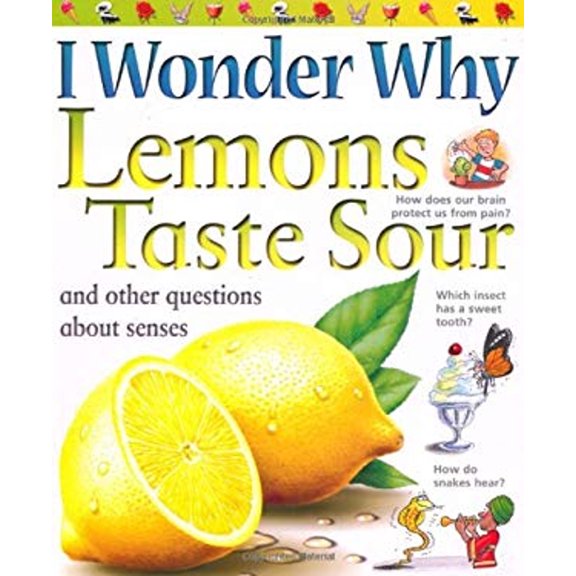 Pre-Owned I Wonder Why : Lemons Taste Sour (Paperback) 9780753416983