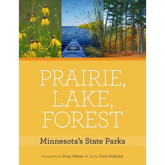 Pre-Owned Prairie, Lake, Forest : Minnesota's State Parks (Hardcover)