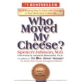 thumbnail image 1 of Pre-Owned Who Moved My Cheese?: An A-Mazing Way to Deal with Change in Your Work and in Your Life (Hardcover) 0399147241 9780399147241, 1 of 1