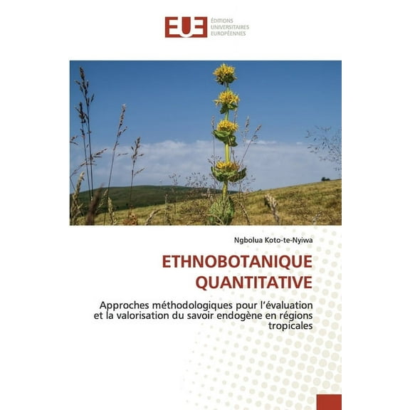 Ethnobotanique Quantitative, (Paperback)