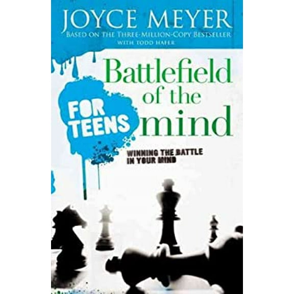 Pre-Owned Battlefield of the Mind for Teens: Winning the Battle in Your Mind (Paperback) 044669794X 9780446697941