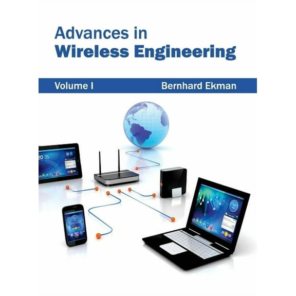 Advances in Wireless Engineering: Volume I, (Hardcover)