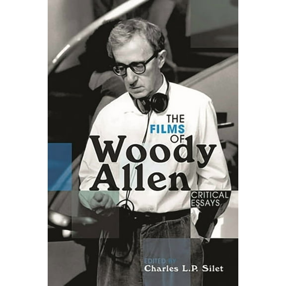 The Films of Woody Allen: Critical Essays, (Hardcover)