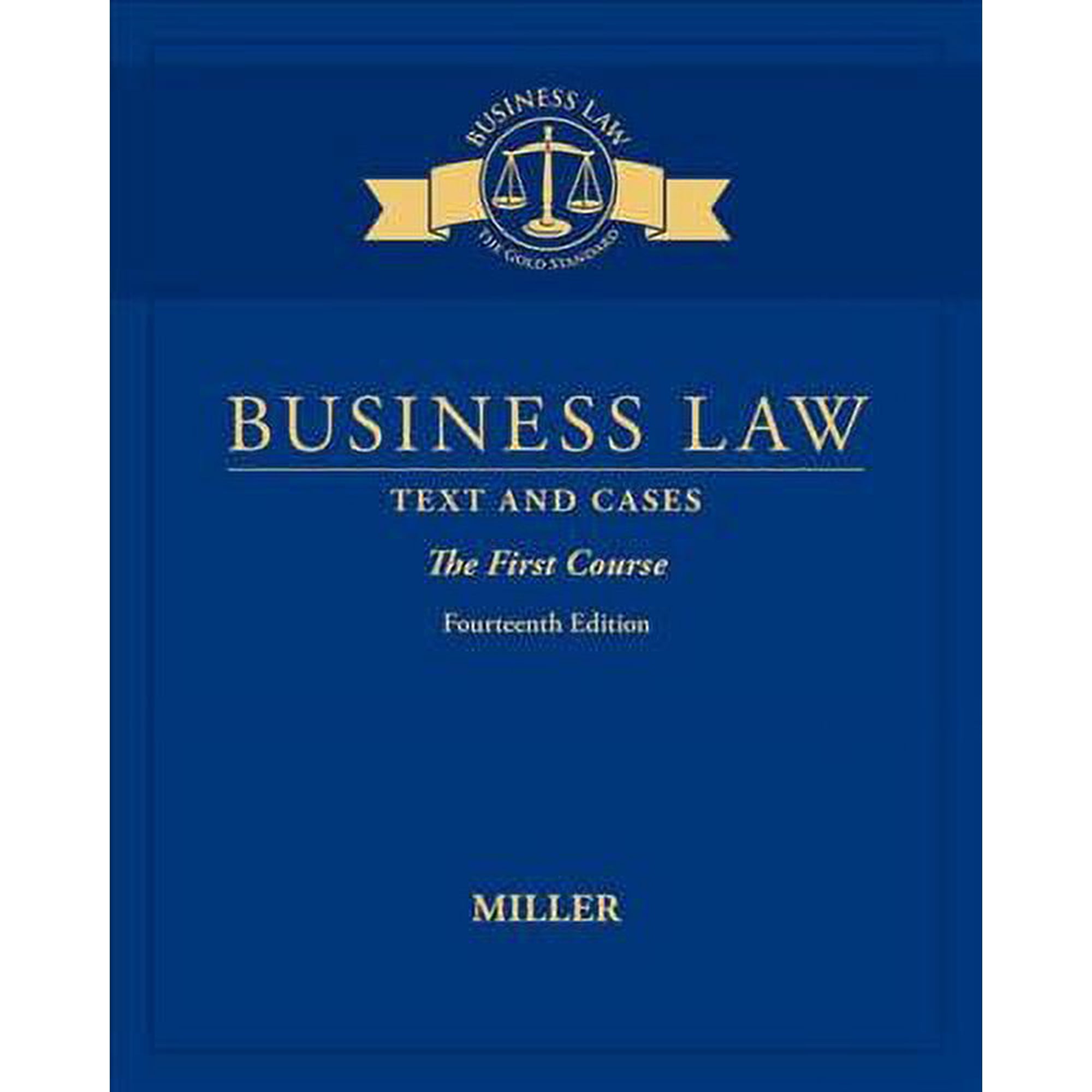 Business Law: Text & Cases - The First Course (Paperback) by Roger Miller