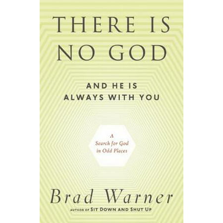 There Is No God and He Is Always with You : A Search for God in Odd (Best Treatment For Odd)