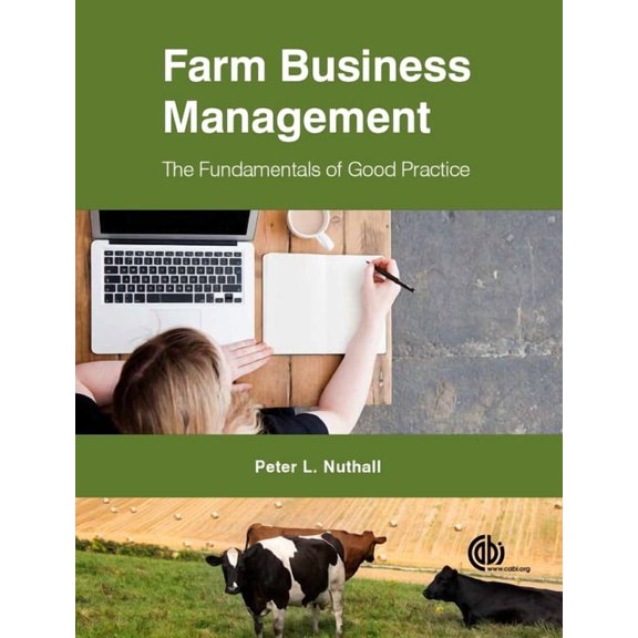 Farm Business Management: The Fundamentals of Good Practice, (Paperback)