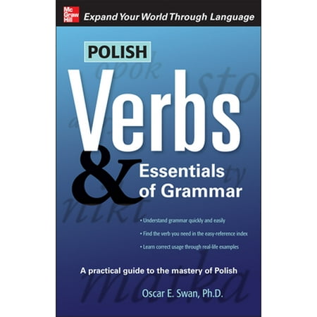 Polish Verbs & Essentials of Grammar, Second Edition [Paperback - Used]