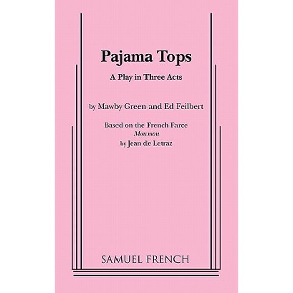 Pre-Owned Pajama Tops (Paperback) by Mawby Green, Ed Feilbert, Jean De Latraz