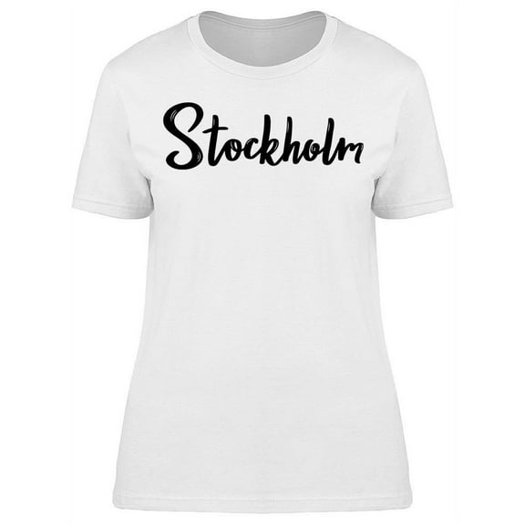 Stockholm - Lettering  T-Shirt Women -Image by Shutterstock, Female x-Large
