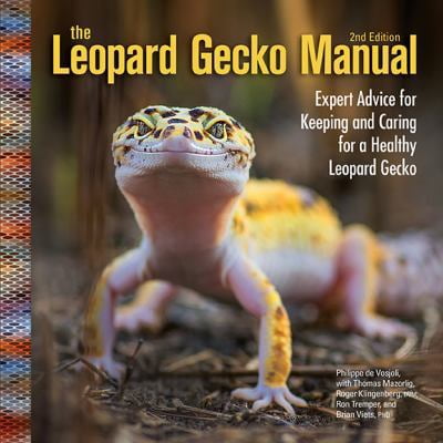 Pre-Owned The Leopard Gecko Manual, 2nd Edition (CompanionHouse Books) Informative Guide to Care, Diet, Habitat, Breeding, Raising Hatchlings, Health Care, Rec... (Paperback) 1620082594 9781620082591