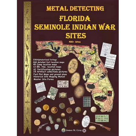 Metal Detecting Seminole Indian War Sites (Best Metal Detecting Sites In Minnesota)