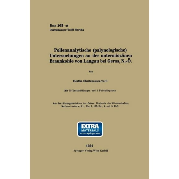 Pollenanalytische (Palynologische) Untersuchungen an Der UntermiozÃ¤nen Braunkohle Von Landau Bei Geras, N.-Ã, (Paperback)